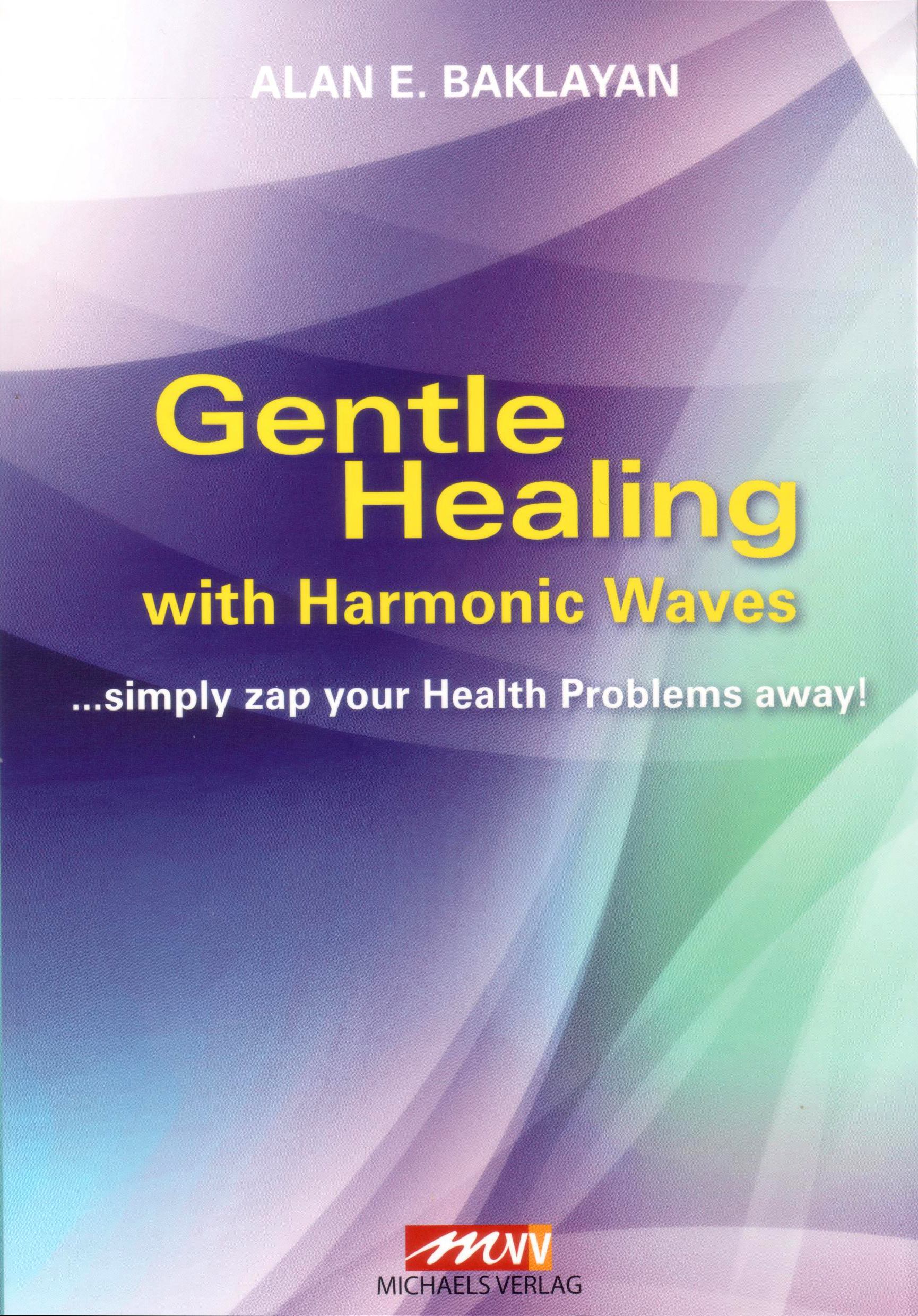 Gentle Healing with Harmonic Waves von Alan Baklayan auf englisch